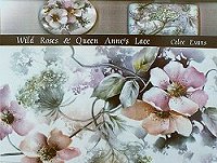 Celee Evans Porcelain Study: Wild Roses & Queen Anne's Lace